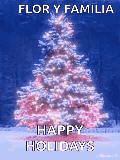 a picture of a christmas tree with the words flor y familia happy holidays below it