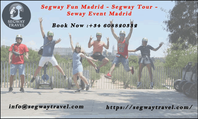 segway fun madrid segway tour seway event madrid book now : +34 60882032