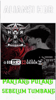 a poster that says ' aliansi hbr ' on the top and ' pantang pulang sebelum tumbang ' on the bottom