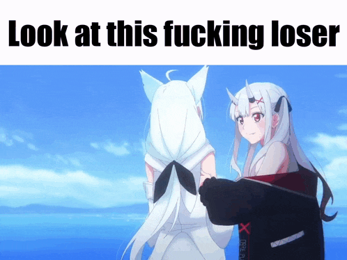 two anime girls are standing next to each other with the words look at this fucking loser above them