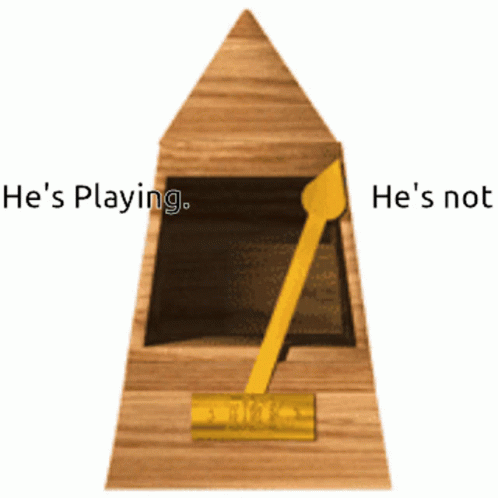 Metronome Hes Playing GIF - Metronome Hes Playing Hes Not GIFs