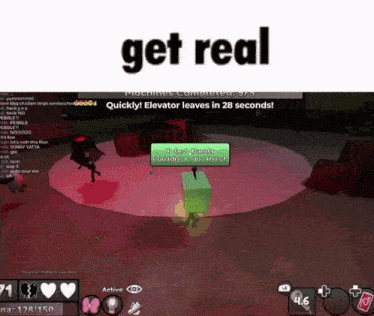 a screen shot of a video game with the words get real at the top