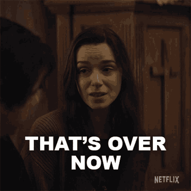 a woman says that 's over now while talking to another person