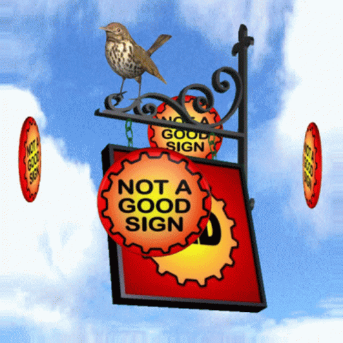 Bad Sign Not A Good Sign GIF - Bad Sign Not A Good Sign Does Not Look Good GIFs