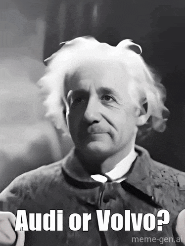 a black and white photo of albert einstein with the words audi or volvo below him
