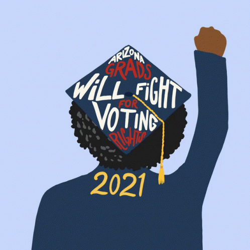 The Class Of2021will Fight For Voting Rights Graduation GIF - The Class Of2021will Fight For Voting Rights 2021 Graduation GIFs
