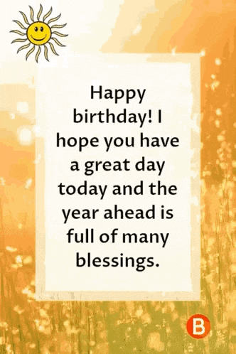 a happy birthday card with a sun and a quote