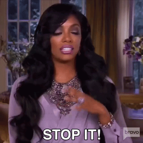 Stop It Real Housewives Of Atlanta GIF - Stop It Real Housewives Of Atlanta Rhoa GIFs
