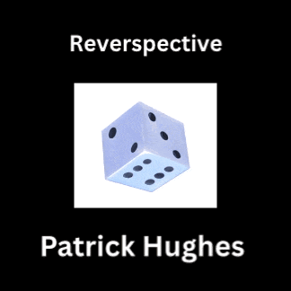 patrick hughes wrote a book called reversive with a dice on the cover