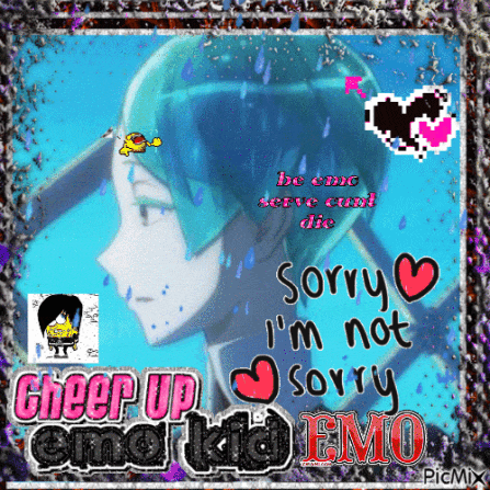 a picture of a girl with the words cheer up emo kid emo