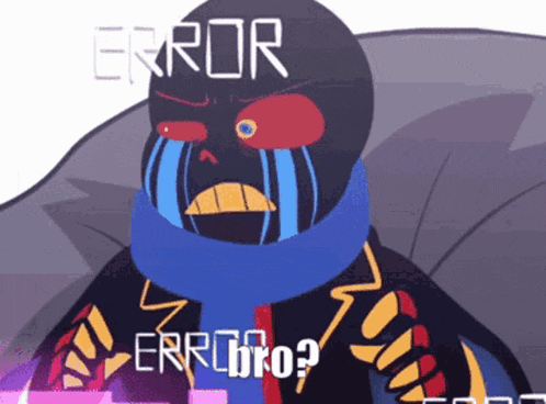 a cartoon character with tears coming out of his eyes says error error bro ?