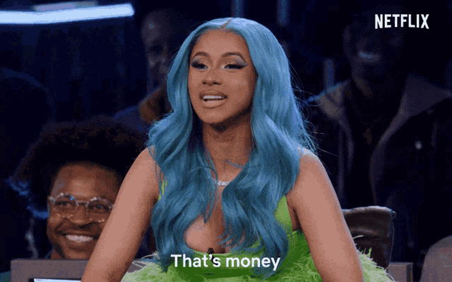a woman with blue hair says " that 's money " in front of a netflix logo