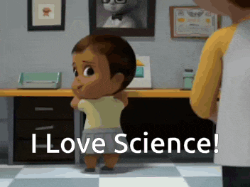 a baby from the boss baby says " i love science " in a room