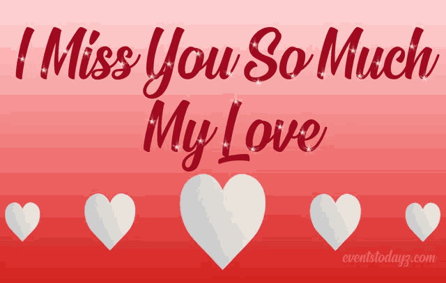 i miss you so much my love written on a red background