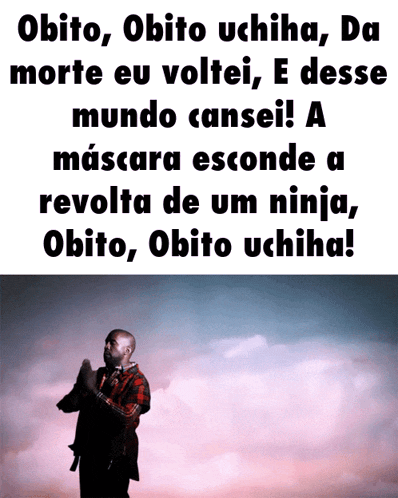 a man in a plaid shirt stands in front of a cloudy sky with the words obito obito uchiha
