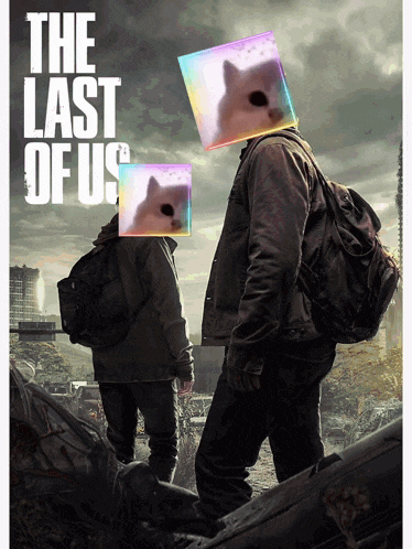 a poster for the last of us shows two people with a dog on their heads
