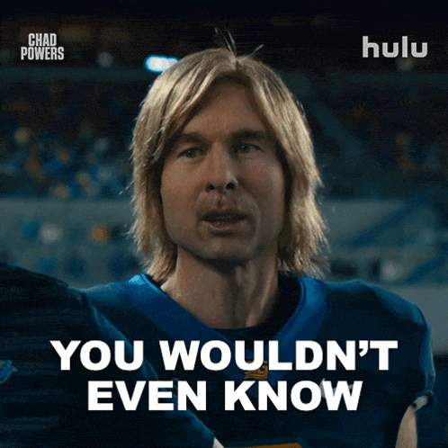 a football player says " you would n't even know "