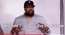 Why Hate Buy The Mixtape Haters GIF - Why Hate Buy The Mixtape Haters This Is America GIFs
