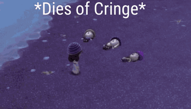a group of people laying on a beach with the words * dies of cringe *