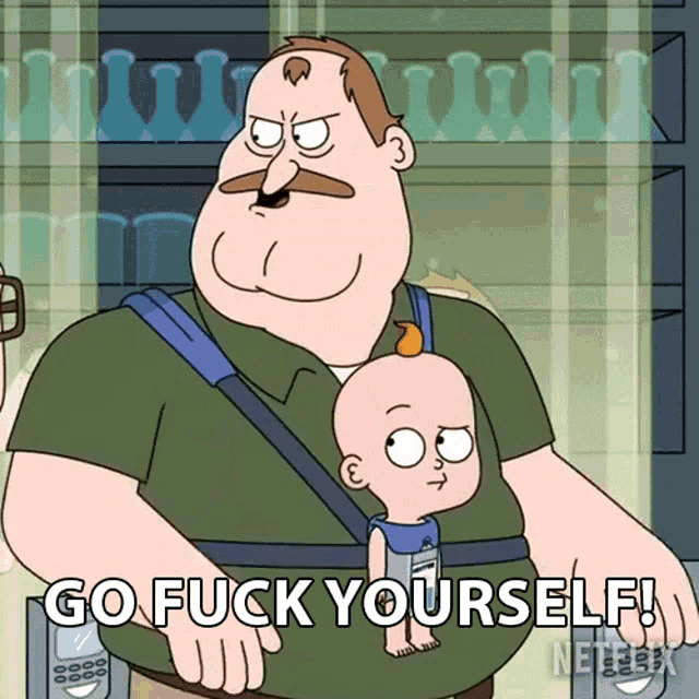 a cartoon of a man carrying a baby with the words go fuck yourself below him