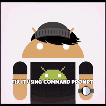 a cartoon of an android with the words fix it using command prompt written below it