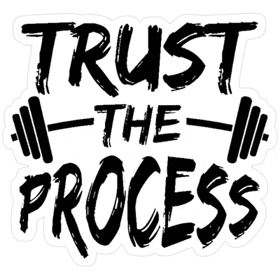 a sticker that says trust the process with a dumbbell