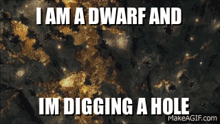 I Am A Dwarf And Im Digging A Hole Diggy Diggy Hole GIF - I Am A Dwarf And Im Digging A Hole Diggy Diggy Hole The Hobbit GIFs