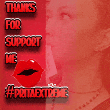 a red background with the words thanks for support me #pritaextreme on it
