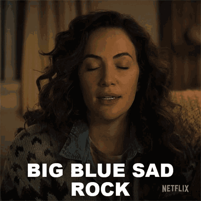 Big Blue Sad Rock Erin Greene GIF - Big Blue Sad Rock Erin Greene Kate Siegel GIFs
