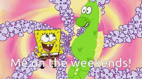 Spongebob Happy GIF - Spongebob Happy Me On The Weekends GIFs