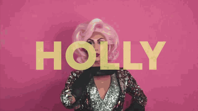 holly grace is written on a pink background with a drag queen
