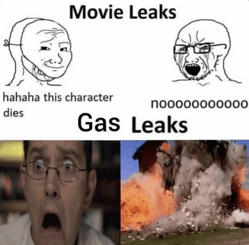 a meme about movie leaks and gas leaks shows a man with glasses