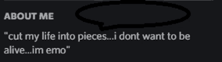 a speech bubble that says about me cut my life into pieces i don t want to be alive im emo