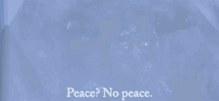 a blue background with the words peace no peace written in white letters
