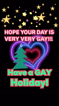 a christmas card that says " hope your day is very very gay "