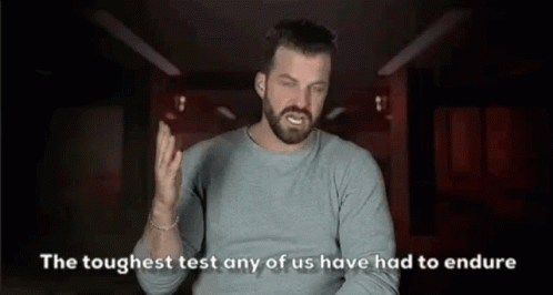 The Toughest Test Any Of Us Have Had To Endure Johnny Devenanzio GIF - The Toughest Test Any Of Us Have Had To Endure Johnny Devenanzio The Challenge Total Madness GIFs