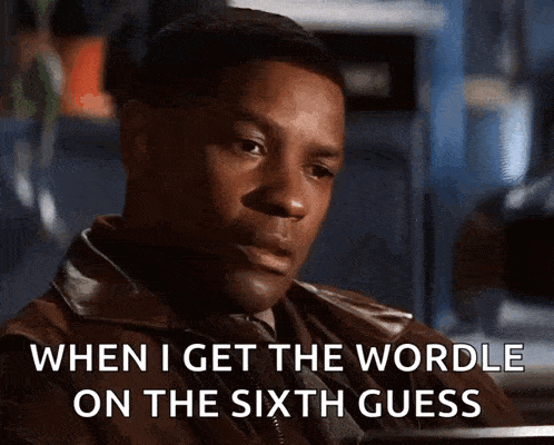 a man in a brown jacket says when i get the wordle on the sixth guess