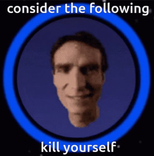 Bill Nye Consider The Following GIF - Bill Nye Consider The Following Kill Yourself GIFs