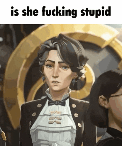 a woman in a tuxedo with the words is she fucking stupid on the bottom