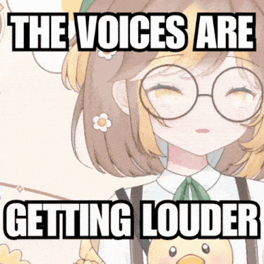 a picture of a girl with glasses and the words " the voices are getting louder " above her