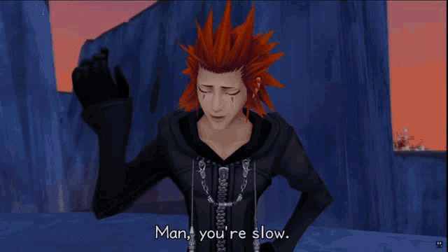 a screenshot of a video game says man you 're slow