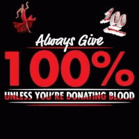 Always Give Your100percent Blood GIF - Always Give Your100percent 100percent Blood GIFs