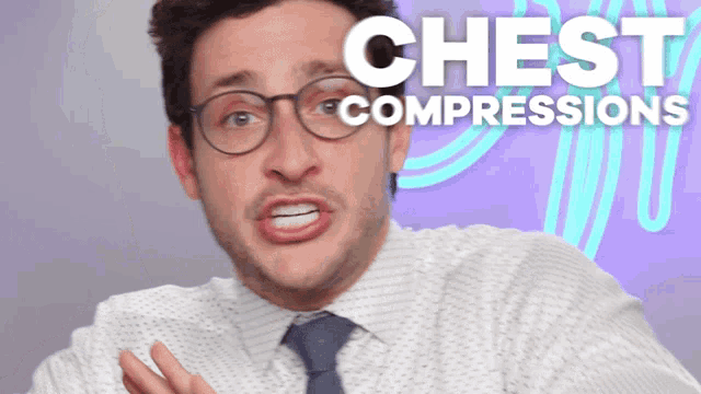 a man wearing glasses and a tie with the words chest compressions above him