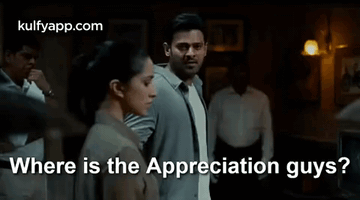 Where Is The Appreciation Guys Give Me  Review On Playstore.Gif GIF - Where Is The Appreciation Guys Give Me Review On Playstore Prabhas Saaho GIFs