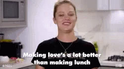 Love Making A Lot Better GIF - Love Making A Lot Better Lunch GIFs