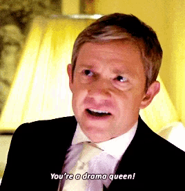 a man in a suit says you 're a drama queen