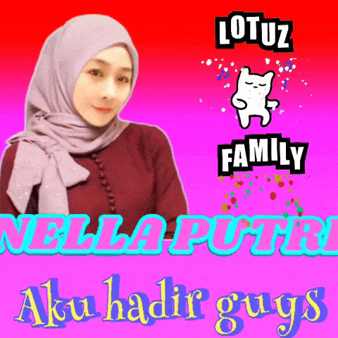 a picture of a woman in a hijab with the words lotuz family aku hadir guys below her