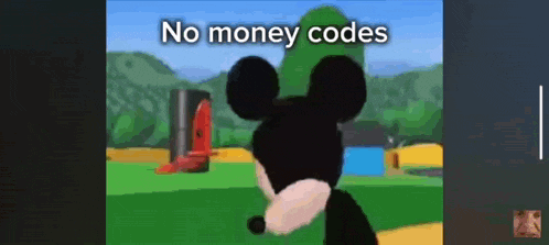 a cartoon of mickey mouse standing in a field with the words `` no money codes '' below him .