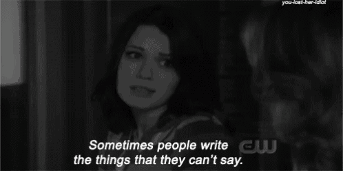 a black and white photo of a woman with the words sometimes people write the things that they can 't say