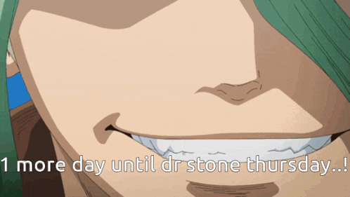 a close up of a person 's face with the words " i more day until dr stone thursday " below it